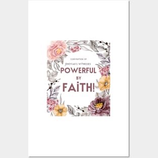 POWERFUL BY FAITH Posters and Art